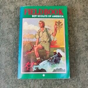 Boy Scouts of America Fieldbook 3rd Edition 1984 First Printing ISBN 0839532008